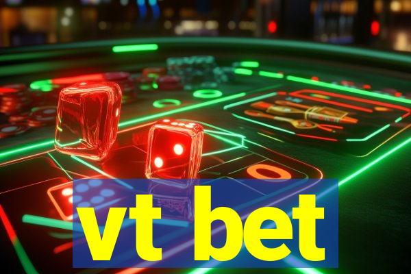 vt bet